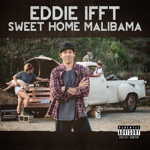 Sweet Home Malibama (Explicit)