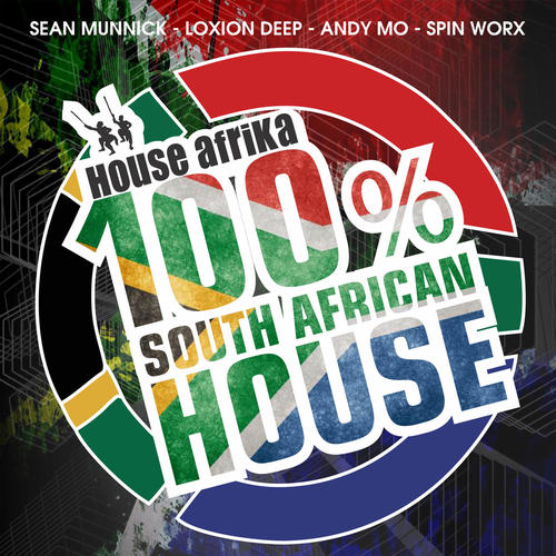 House Afrika Presents 100% South African House Vol. 1