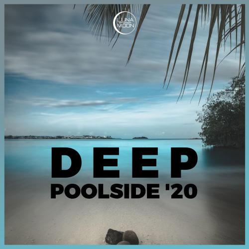 Deep Poolside '20