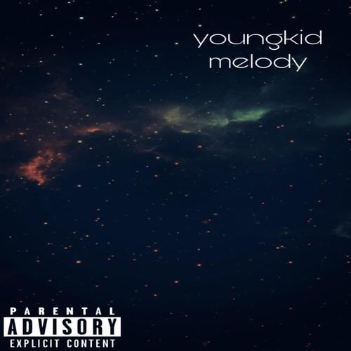 Melody (Explicit)
