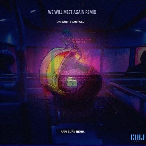 We Will Meet Again (Remix) [Explicit]