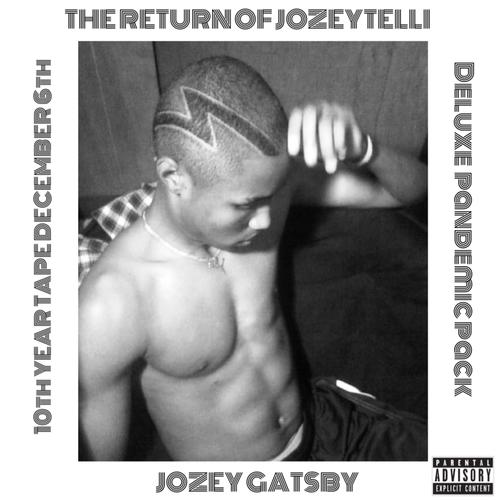 The Return Of Jozeytelli (Explicit)