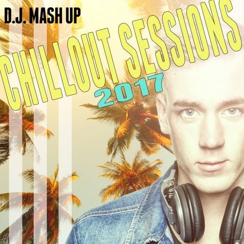 Chillout Sessions 2017 (Explicit)