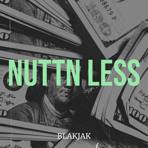 Nuttn Less (Explicit)