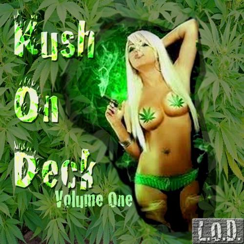 Kush On Deck, Vol. 1