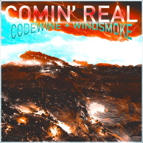 COMIN' REAL (Explicit)