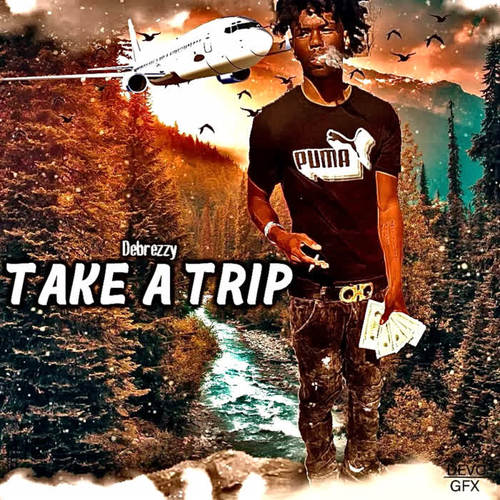 Take A Trip (Explicit)