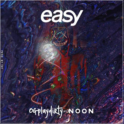 EASY (feat. Noon Dave) [Explicit]