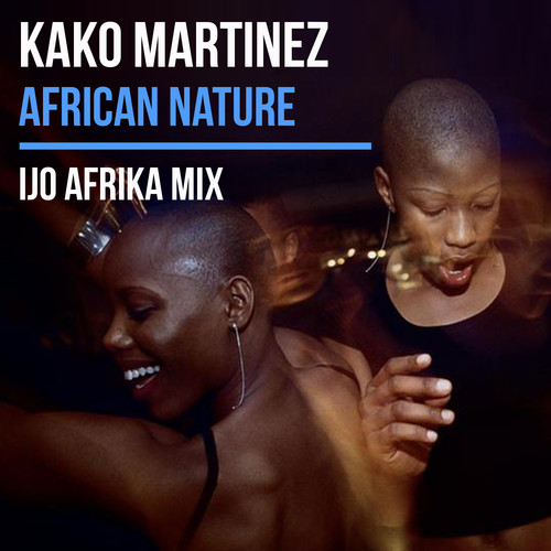 African Nature (Ijo Afrika Mix)