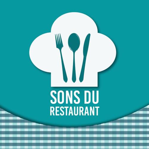 Sons du restaurant