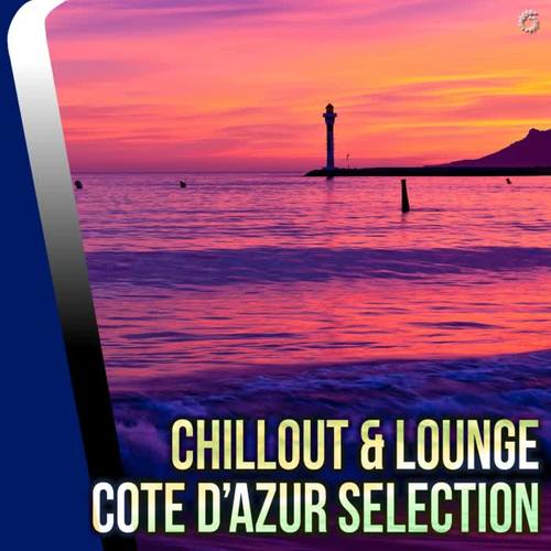 Chillout & Lounge - Cote dAzur Selection