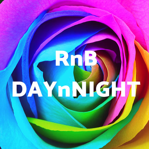 RnB DAYnNIGHT (Explicit)