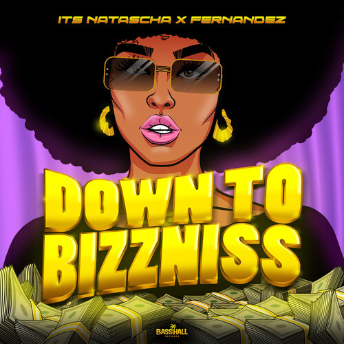 Down To Bizzniss (Explicit)