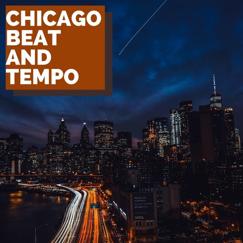 Chicago Beat and Tempo