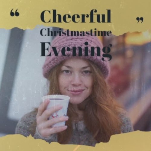 Cheerful Christmastime Evening