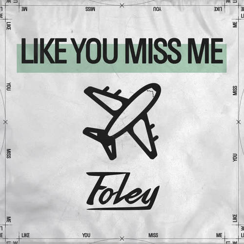 Like You Miss Me (Explicit)