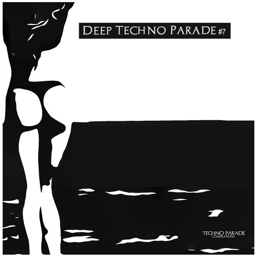 Deep Techno Parade #7