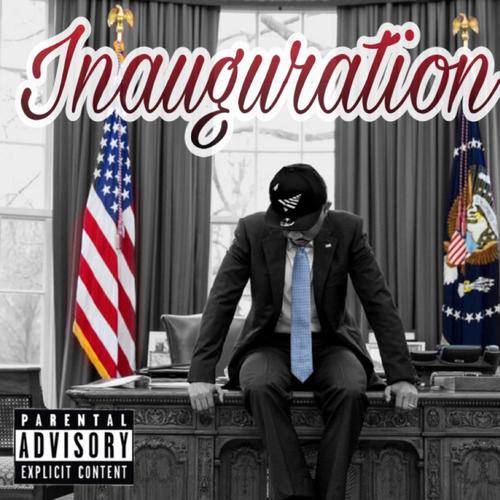 Inauguration (Explicit)