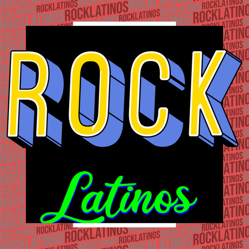 Rock Latinos (Explicit)