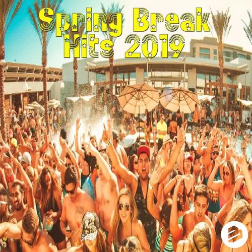 Spring Break Hits 2019