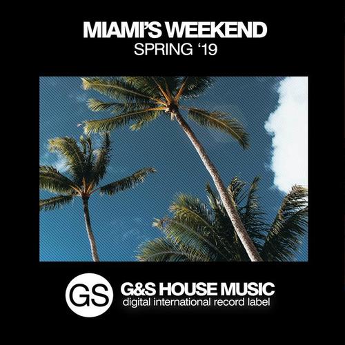 Miami's Weekend Spring '19