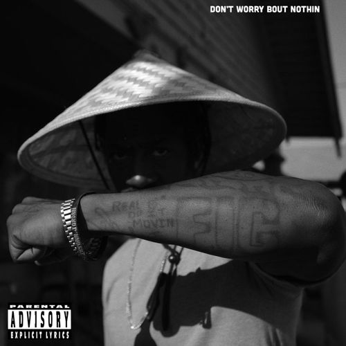 Don't Worry Bout Nothin (Explicit)