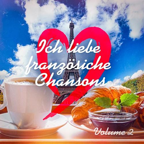 Ich liebe Französische Chansons, Vol. 2