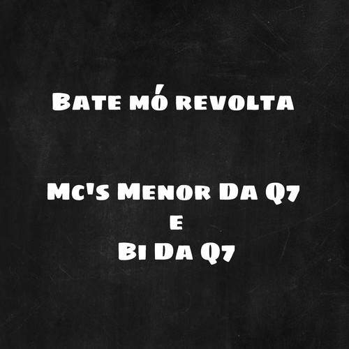 Bate Mó Revolta (Explicit)