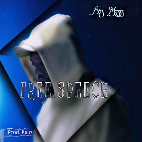 FREE SPEECH (Explicit)