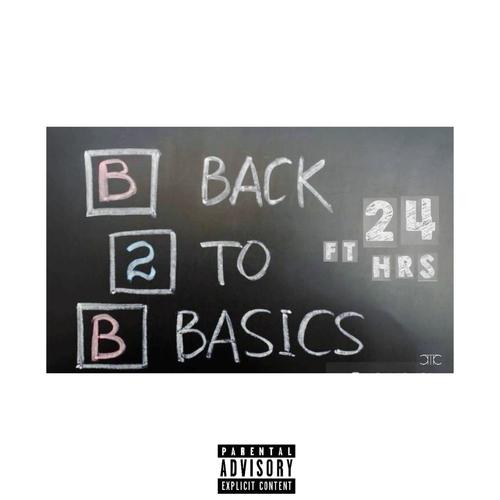 Back To Basics (Explicit)