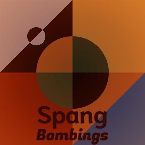 Spang Bombings