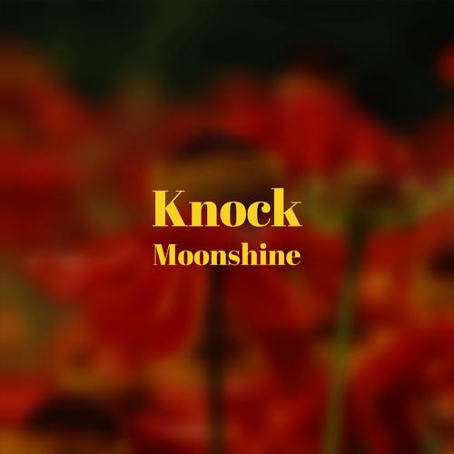 Knock Moonshine