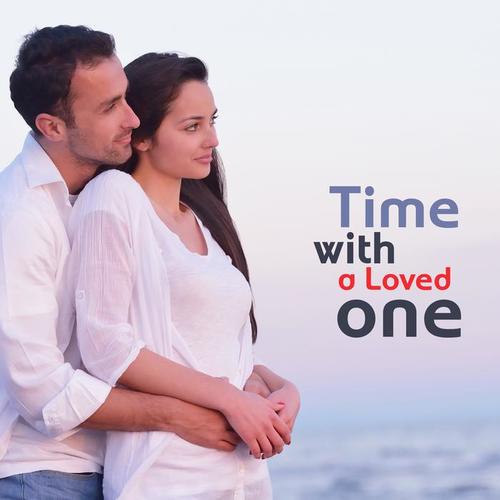 Time with a Loved One: Romantic Jazz Melodies for the Day with Your Sweetheart and Moments Spending Together