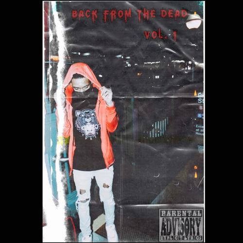 Back From The Dead vol. 1 (Explicit)