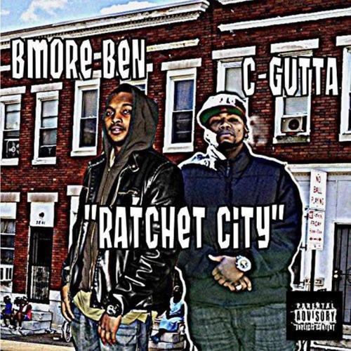 Ratchet City (with C-Gutta) [Explicit]