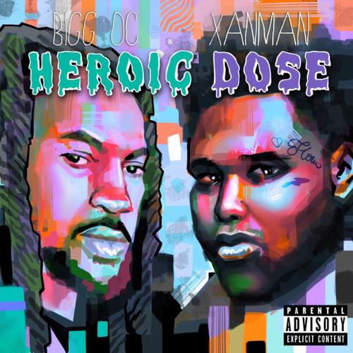 Heroic Dose (Explicit)