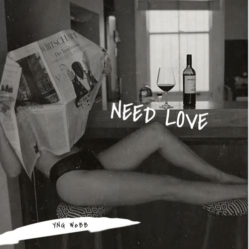 Need Love (Explicit)