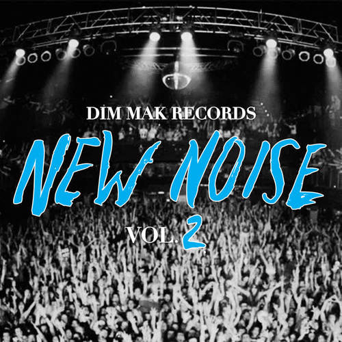 Dim Mak Records New Noise Vol. 2 (Explicit)