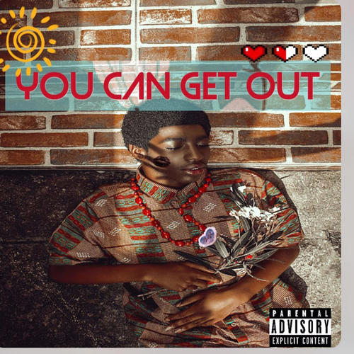 You Can Get Out (feat. King YahQ)