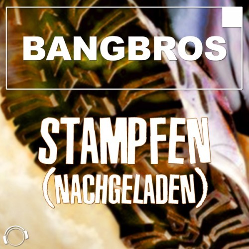 Stampfen (Nachgeladen) [Remix Bundle]