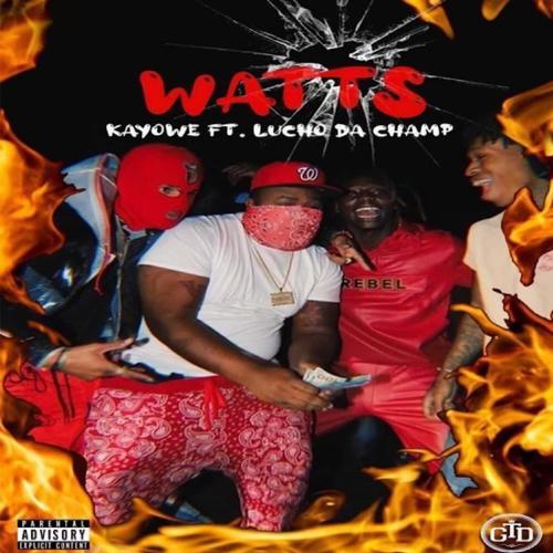 Watts (feat. Lucho Da Champ) [Explicit]