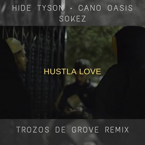 Hustla Love (Remix)