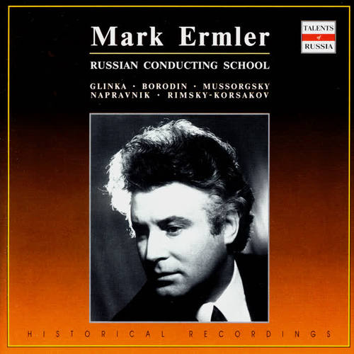 Russian Conducting School: Mark Ermler, Vol. 1