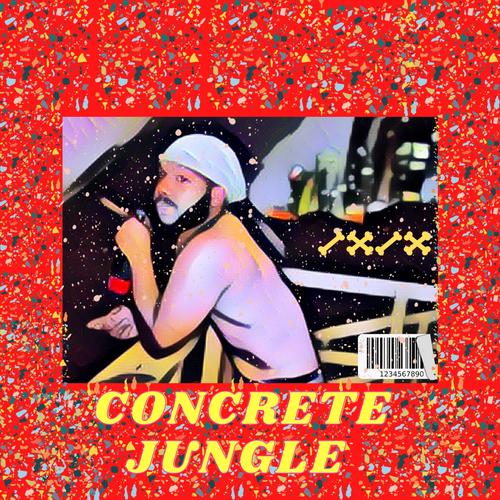 Concrete Jungle (Explicit)