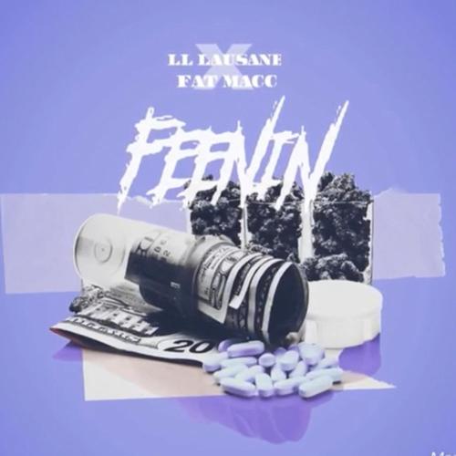 Feenin' (feat. Fatt Macc) [Explicit]