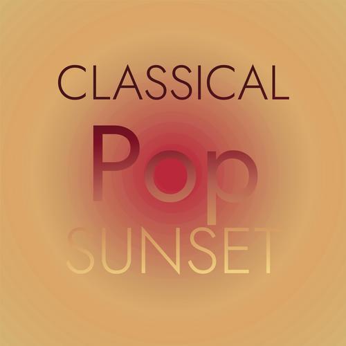 Classical Pop Sunset