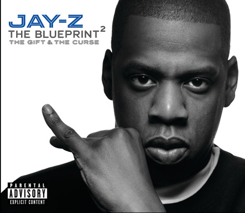 The Blueprint 2: The Gift & The Curse (Explicit)