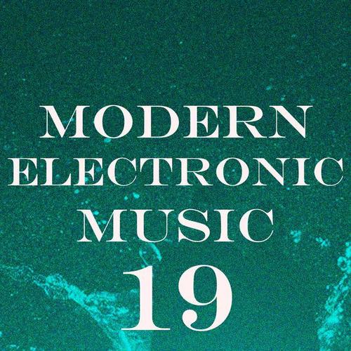 Modern Electronic Music, Vol. 19