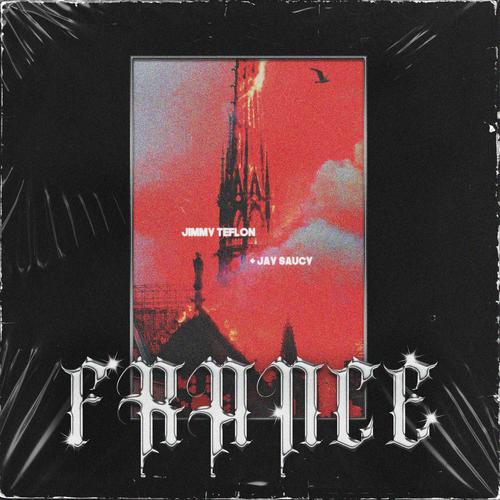 France (feat. Jay Saucy) [Explicit]