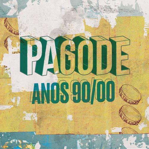 Pagode Anos 90/00